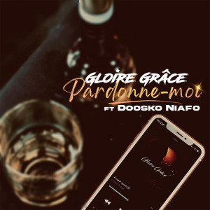 收聽Gloire Grace的PARDONNE-MOI歌詞歌曲