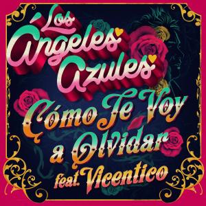 收聽Los Angeles Azules的Cómo Te Voy a Olvidar歌詞歌曲