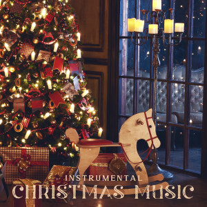 Instrumental Christmas Music (Snow Dreams and Special Atmosphere in the Xmas Time) dari Chritmas Jazz Music Collection