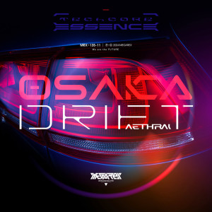 Dengarkan Osaka Drift lagu dari Aethral dengan lirik