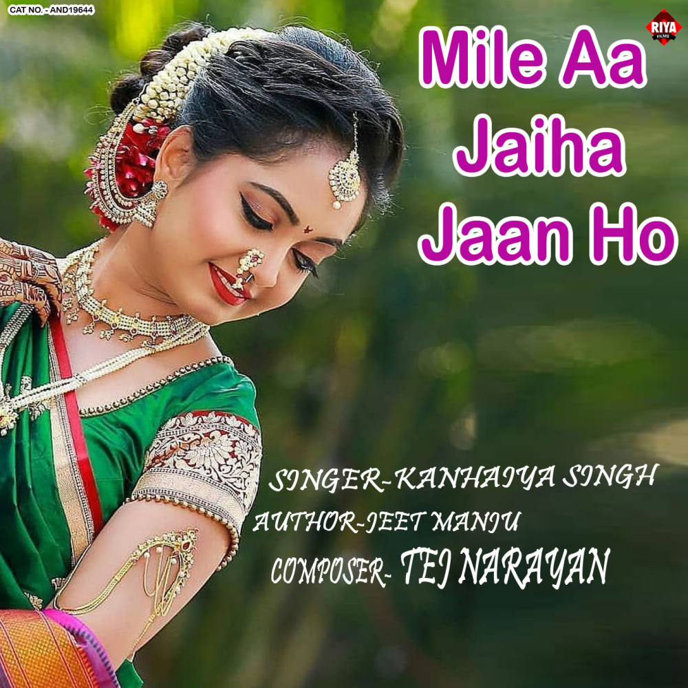 Mile Aa Jaiha Jaan Ho