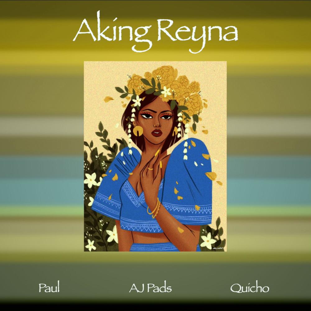 Aking Reyna (feat. Quicho & Paul R)