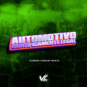 收聽DJ Vilão DS的Automotivo Cientificamente Legal (Explicit)歌詞歌曲