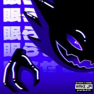 Svamp的專輯WAKE UP! (feat. Morb)