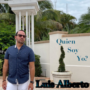 Album Quien Soy Yo? (Explicit) from Luis Alberto