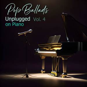 Album Pop Ballads Unplugged on Piano, Vol. 4 oleh Piano Skin