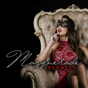 ดาวน์โหลดและฟังเพลง Masquerade พร้อมเนื้อเพลงจาก Redmelo