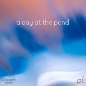 Dengarkan A Day At The Pond lagu dari Early Garden dengan lirik