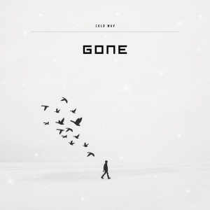 收聽Cold Wav的Gone (Instrumental Version)歌詞歌曲