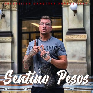 Album Pesos (Explicit) from Sentino