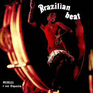 Album Brazilian Beat from Meirelles y Su Orquesta