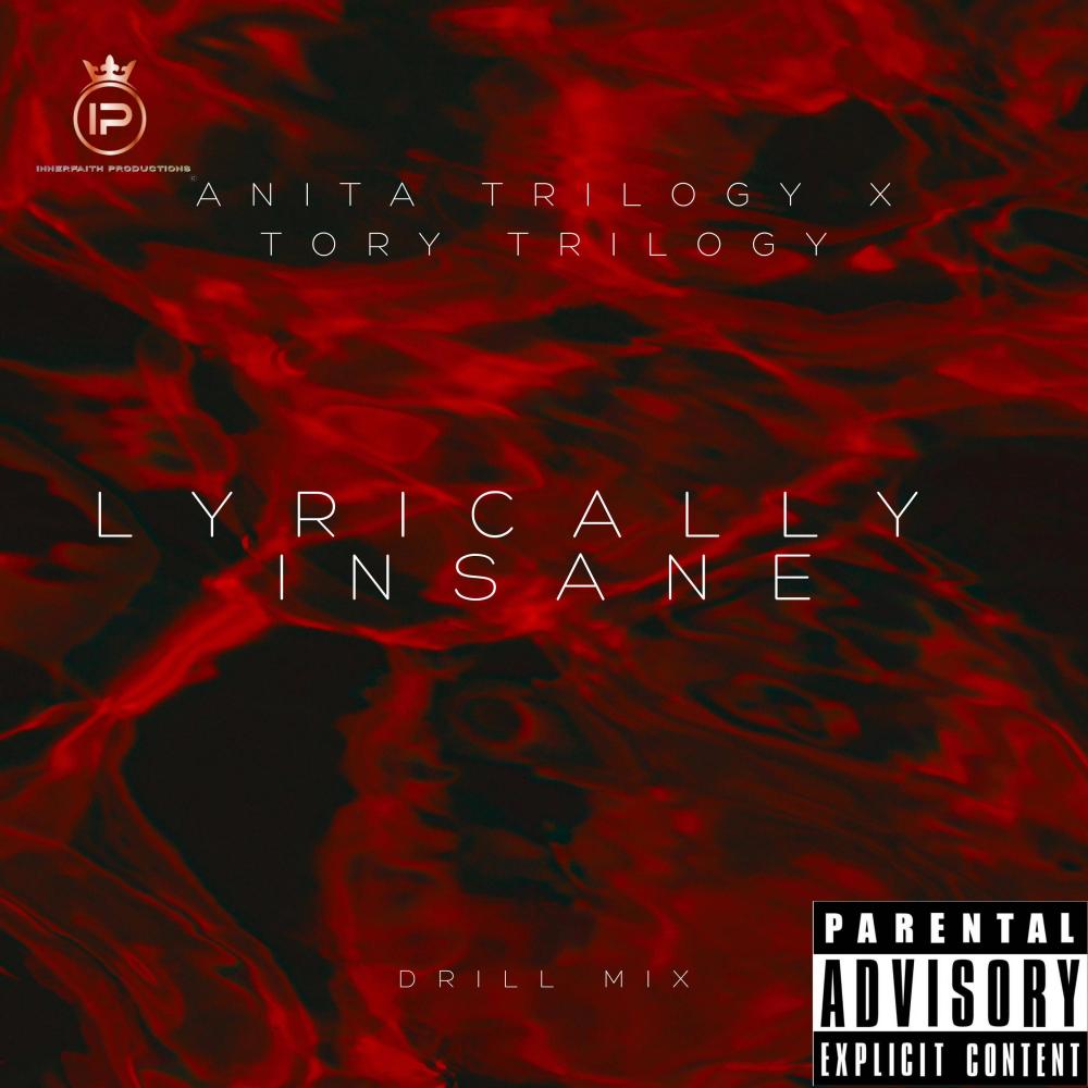 Lyrically Insane (feat. Tory Trilogy) (Explicit)