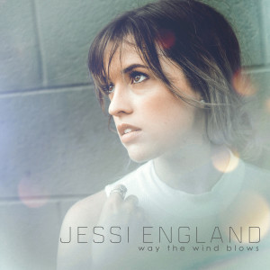 Album Way the Wind Blows from Jessi England