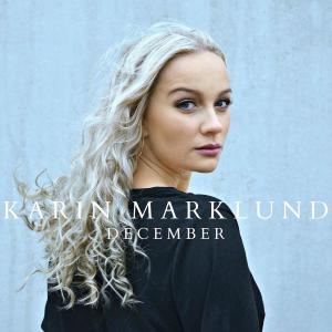 ดาวน์โหลดและฟังเพลง December พร้อมเนื้อเพลงจาก Karin Marklund