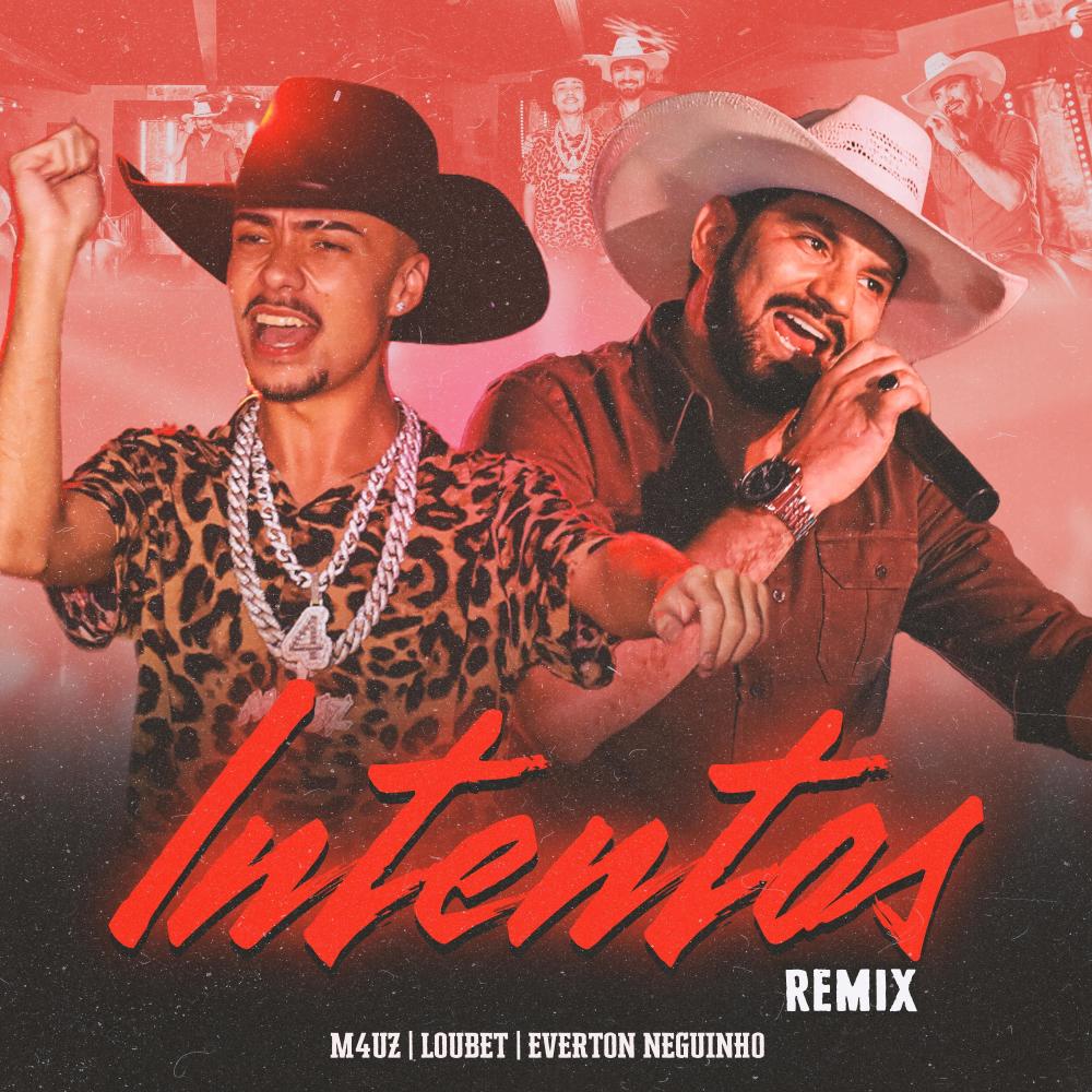 Intentos (feat. Loubet & Everton Neguinho) (Remix)