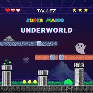 Tallez的專輯Super Mario Underworld