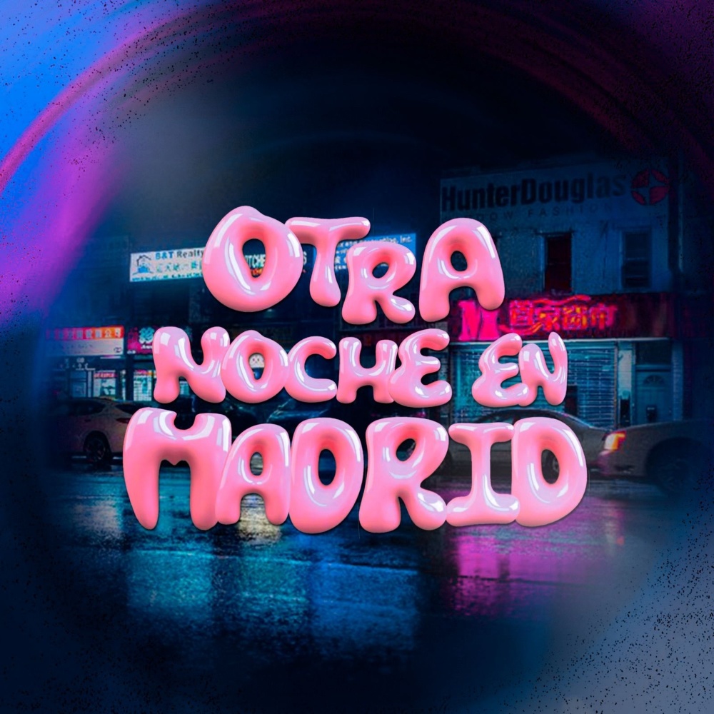 Otra Noche en Madrid (Explicit)