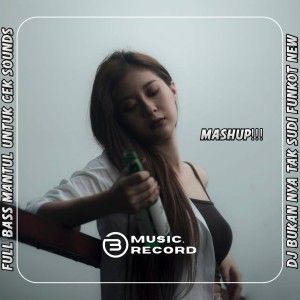 Listen to DJ BUKAN NYA TAK SUDI FUNKOT NEW FULLBASS COCOK UNTUK CEK SOUNDS song with lyrics from DJ FUNKOT TERBARU