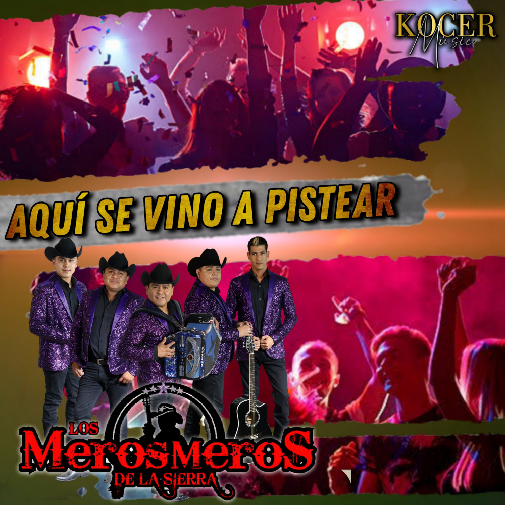 Aquí Se Vino A Pistear