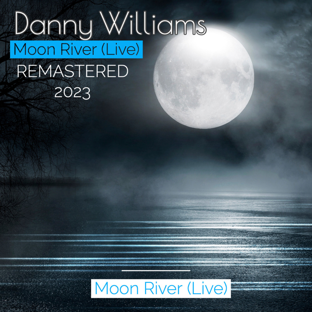 Moon River (Remastered 2023)