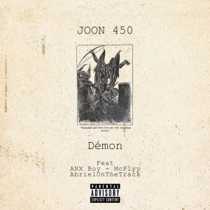 收聽Joon 450的Démon (Explicit)歌詞歌曲