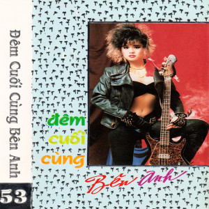 Iwan Fals & Various Artists的專輯Đêm cuối cùng bên anh