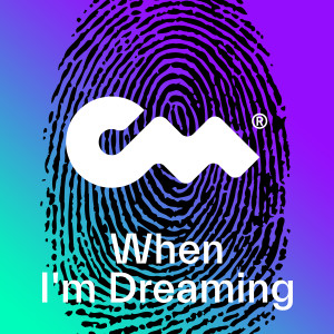 When I'm Dreaming