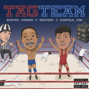 ดาวน์โหลดและฟังเพลง Tag Team (Explicit) พร้อมเนื้อเพลงจาก Kinfolk Jon
