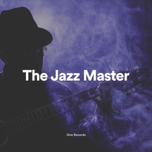 Chilled Jazz Masters的專輯The Jazz Master