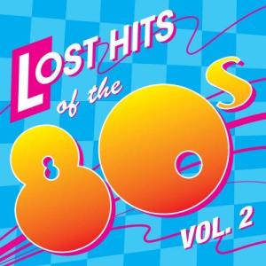 อัลบัม Lost Hits Of The 80's ศิลปิน Various Artists