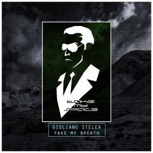 收聽Giuliano Stelea的Take My Breath歌詞歌曲