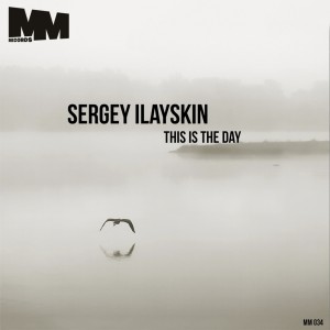 Sergey Ilayskin的專輯This Is the Day