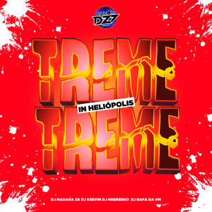 Album TREME TREME IN HELIÓPOLIS (Explicit) from Club da DZ7