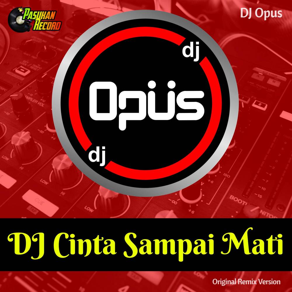 DJ Cinta Sampai Mati