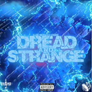 Album Dread and Strange (Explicit) from Aj The Dread