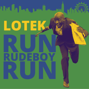 Album Run, Rudeboy, Run from Lotek