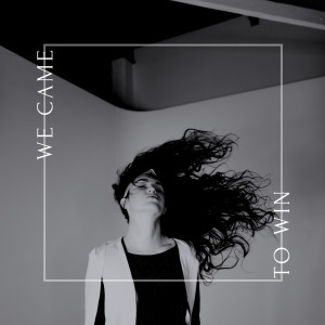 Album We Came to Win! from Angelique Calvillo