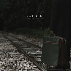 收聽The Outsider Col的Todo Murió Por Culpa Del Miedo (feat. Isaac Vergara)歌詞歌曲