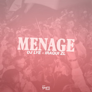 Iraqui Zl的專輯Menage (Explicit)