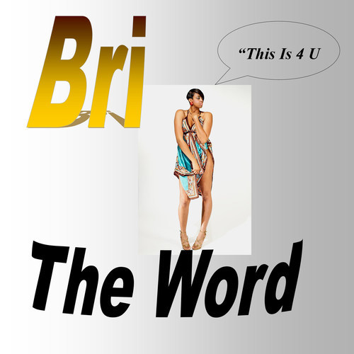 The Word, by Bri