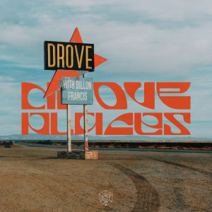 ดาวน์โหลดและฟังเพลง Places พร้อมเนื้อเพลงจาก Drove