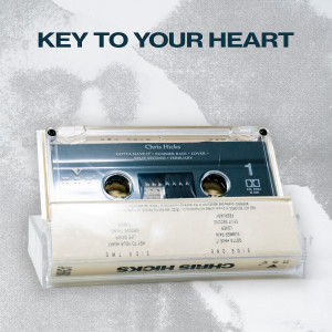 Chris Hicks的專輯Key To Your Heart