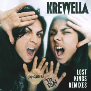 收聽Krewella的Somewhere to Run (Lost Kings Remix)歌詞歌曲
