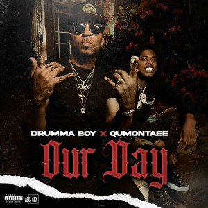 Our Day (Explicit) dari Drumma Boy