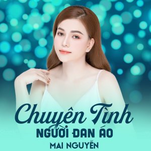 Album Chuyện Tình Người Đan Áo from Mai Nguyễn
