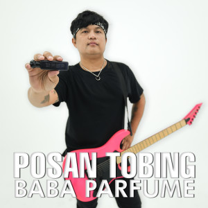 Album Baba Parfume X Posan Tobing from Posan Tobing