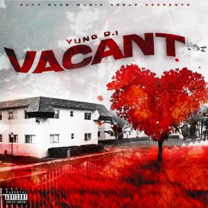 Yung D.I的專輯Vacant (Explicit)
