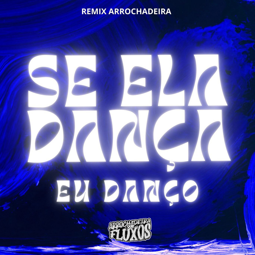 Ela Só Pensa em Beijar (Arrochadeira Remix)