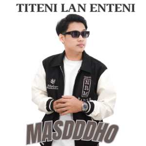 Masdddho的专辑Titeni Lan Enteni
