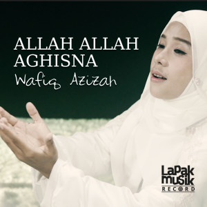 Lirik lagu sholawat allah allah aghisna